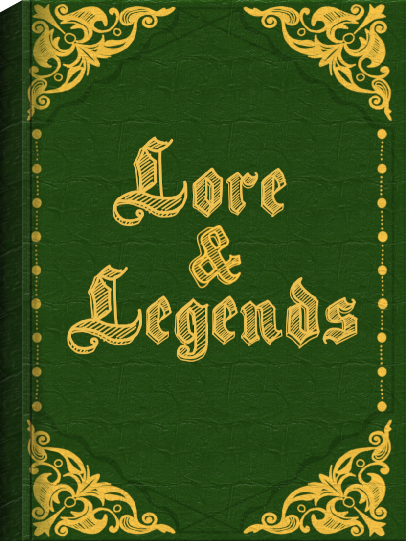 Lore & Legends